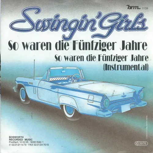 Swingin' Girls - So waren die fünfziger Jahre