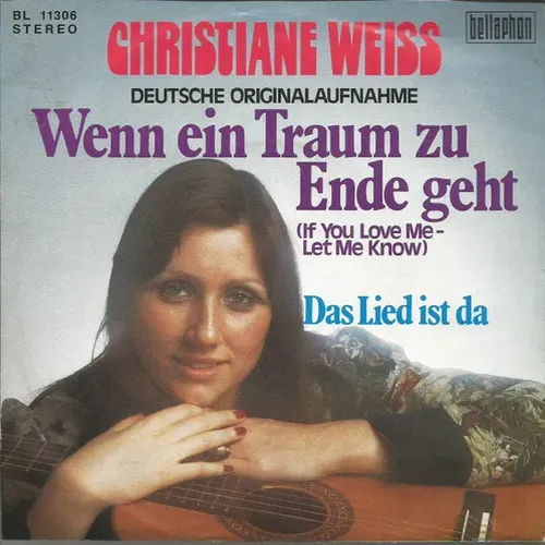Weiss Christiane - Wenn ein Traum zu Ende geht (If you love me-let me know)