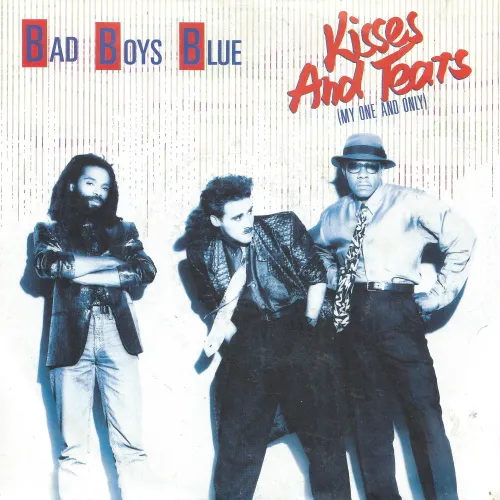 Bad Boys Blue - Kisses and tears (My one and only)