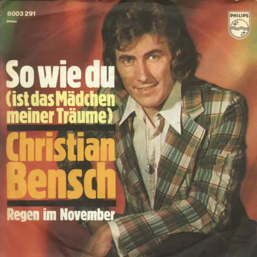 Bensch Christian - So wie du (Ist das Mädchen meiner Träume)