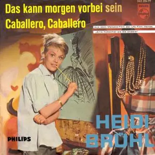 Brühl Heidi - Das kann morgen vorbei sein (nur Cover)