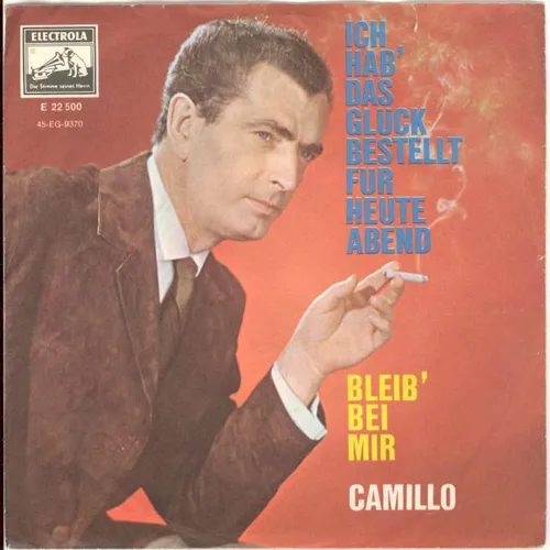 Camillo - Ich hab' das Glück bestellt für heute Abend (nur Cover)
