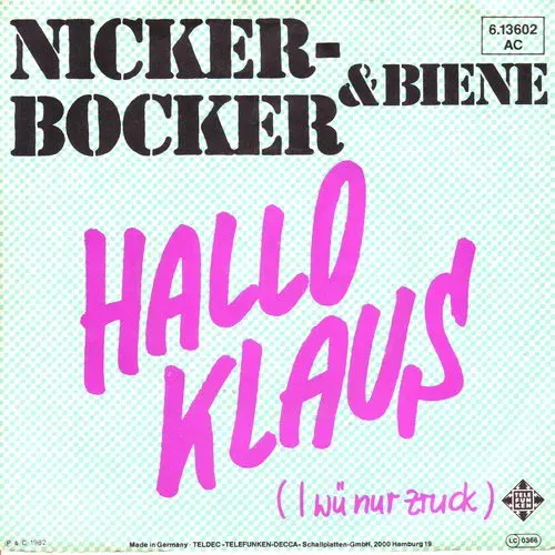 Nickerbocker & Biene - Hallo Klaus (I wü nur zruck) (nur Cover)