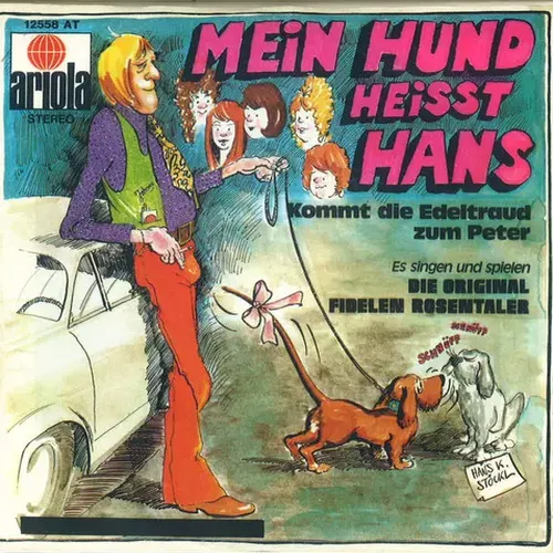 Original Fidelen Rosentaler - Mein Hund heisst Hans