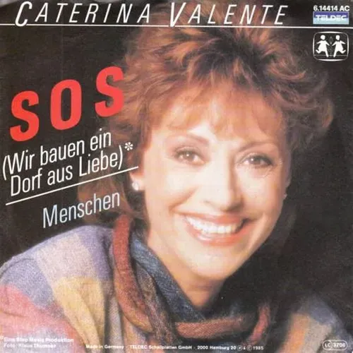 Valente Caterina - SOS (Wir bauen ein Dorf der Liebe)
