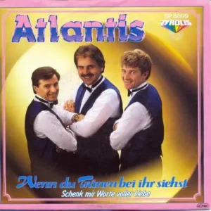 Atlantis - Wenn du Tränen bei ihr siehst (nur Cover)