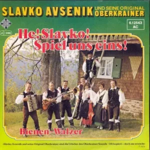 Avsenik Slavko - He! Slavko! Spiel uns eins! (nur Cover)