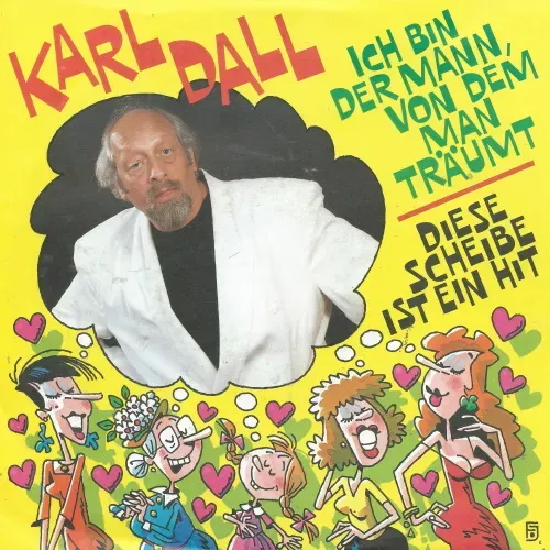 Dall Karl - Ich bin der Mann, von dem man träumt