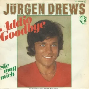 Drews Jürgen - Addio goodbye