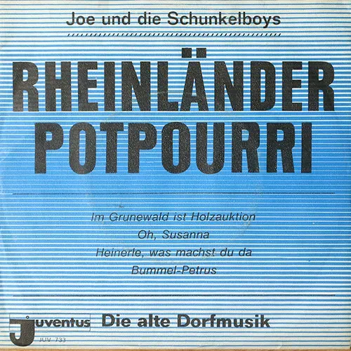 Joe und Schunkelboys - Rheinländer Potpourri (nur Cover)