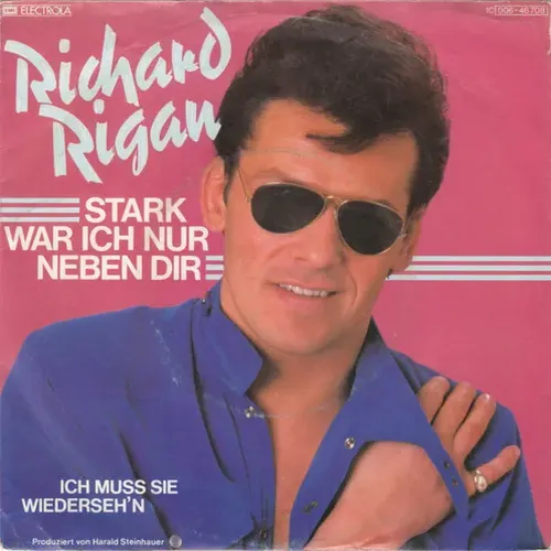 Rigan Richard - Stark war ich nur neben dir (nur Cover)