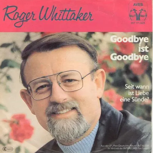 Whittaker Roger - Goodbye ist goodbye (nur Cover)