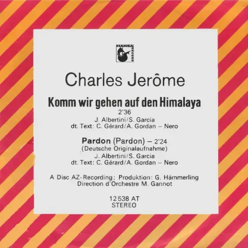 Jerome Charles - Komm wir gehen auf den Himalaya (Promo)