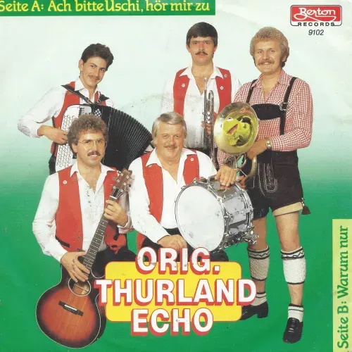 Orig. Thurland Echo - Ach bitte Uschi, hör mir zu (AT)