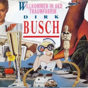 Busch Dirk - Willkommen in der Traumfabrik (nur Cover)