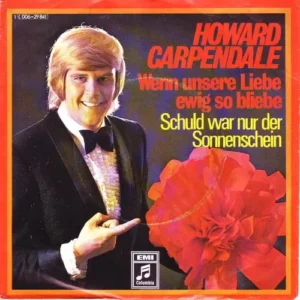 Carpendale Howard - Wenn unsere Liebe ewig so bliebe (nur Cover)