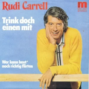 Carrell Rudi - Trink doch einen mit (nur Cover)
