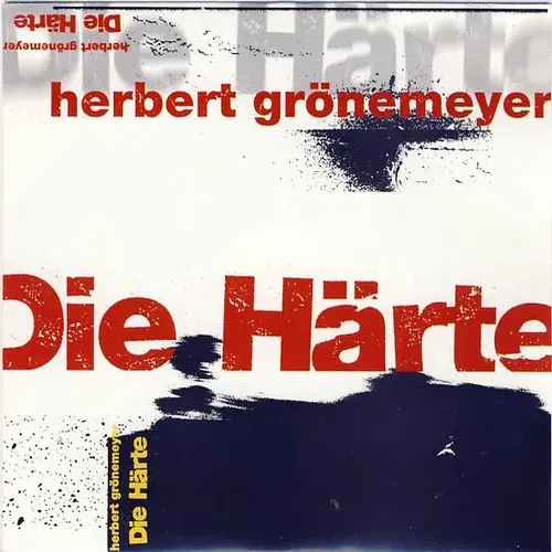 Grönemeyer Herbert - Die Härte (nur Cover)