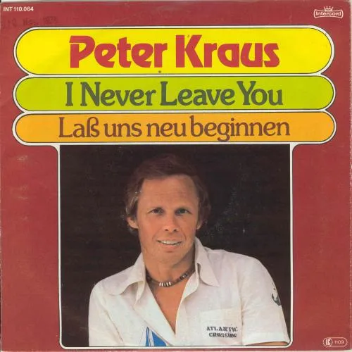 Kraus Peter - I never leave you (nur Cover)