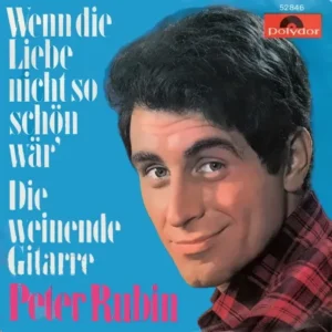 Rubin Peter - Wenn die Liebe nicht so schön wär' (nur Cover)