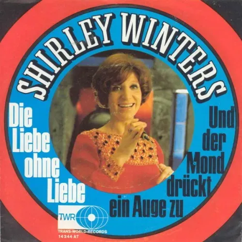 Winters Shirley - Die Liebe ohne Liebe (nur Cover)