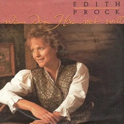 Prock Edith - Wenn dein Herz net will