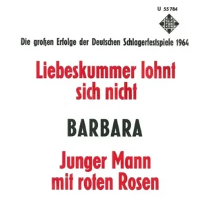Barbara - Liebeskummer lohnt sich nicht