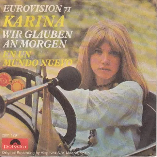 Karina - Wir glauben an morgen (Eurovision 71)