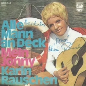 Rauschen Karin - Alle Mann an Deck (mit Autogramm)