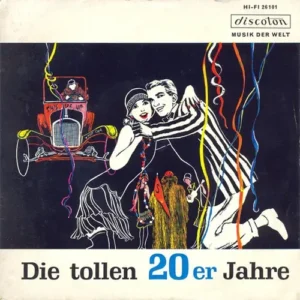 Various Artists - Die tollen 20er Jahre (EP) (Hi-Fi)