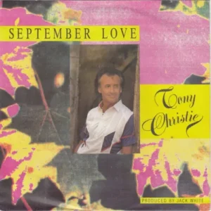 Christie Tony - September love (nur Cover)