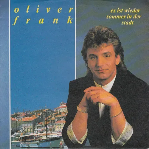 Frank Oliver - Es ist wieder Sommer in der Stadt