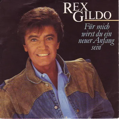 Gildo Rex - Für mich wirst du ein neuer Anfang sein