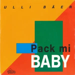 Bäer Ulli - Pack mi baby