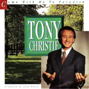 Christie Tony - Come with me to paradise (nur Cover)