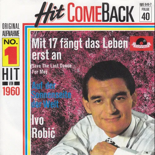 Robic Ivo - Mit 17 fängt das Leben erst an (RI)