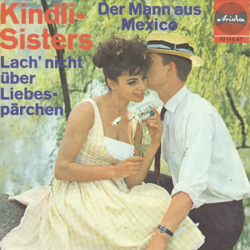 Kindli-Sisters - Der Mann aus Mexico