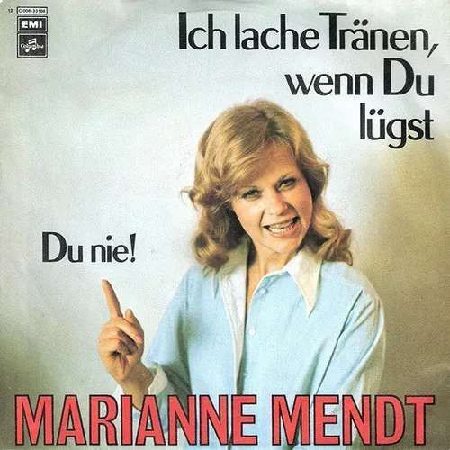 Mendt Marianne - Ich lache Tränen, wenn du lügst (AT)