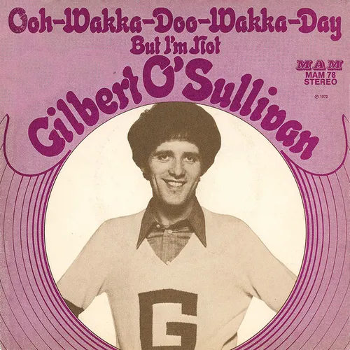 O'Sullivan Gilbert - Ooh-Wakka-Doo-Wakka-Day (nur Cover)