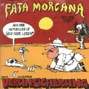 Erste Allgemeine Verunsicherung (EAV) - Fata Morgana (nur Cover)
