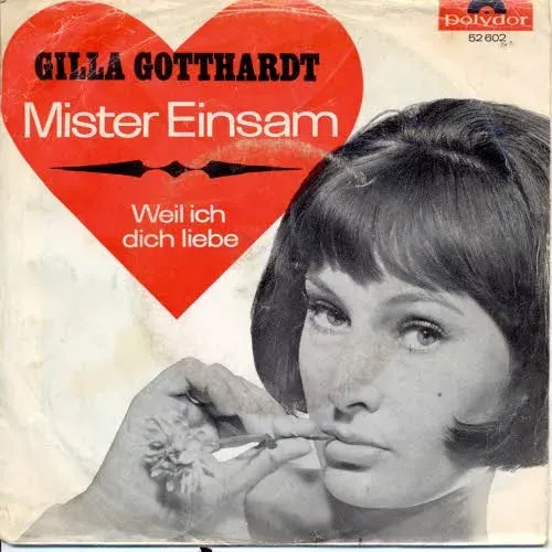 Gotthardt Gilla - Mister Einsam