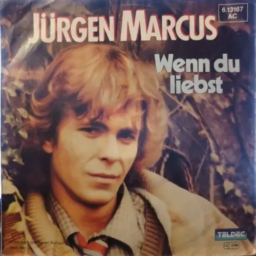 Marcus Jürgen - Wenn du liebst