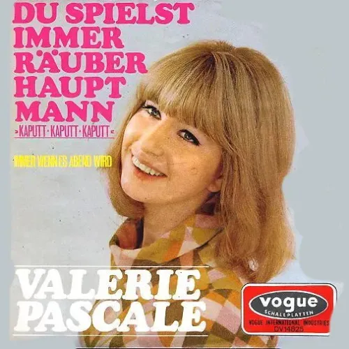 Pascale Valerie - Du spielst immer Räuberhauptmann