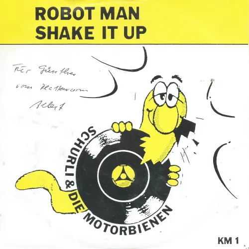 Schurli & Die Motorbienen - Robot man / Shake it up (mit Widmung)