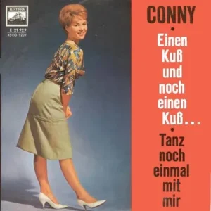 Conny - Einen Kuss und noch einen Kuss.... (nur Cover)