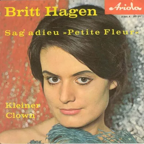 Hagen Britt - Sag' adieu "Petite Fleur"
