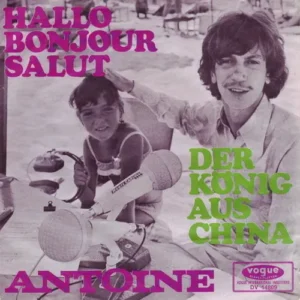 Antoine - Hallo Bonjour Salut (nur Cover)