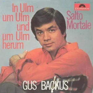 Backus Gus - In Ulm und um Ulm und um Ulm herum