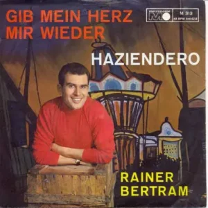 Bertram Rainer - Gib mein Herz mir wieder