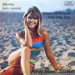 Blaser Ferdy Sextett - Monika kehr zurück (CH)